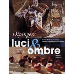 DIPINGERE LUCI & OMBRE