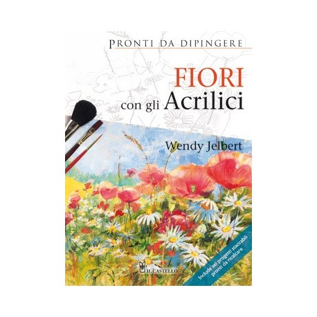 FIORI CON GLI ACRILICI