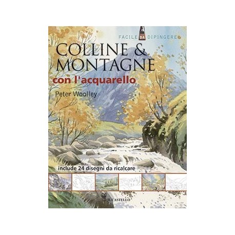 Colline & Montagne con l'acquerello Colline & Montagne con l'acquerello