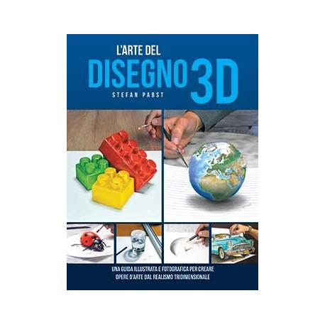L'ARTE DEL DISEGNO 3D L'ARTE DEL DISEGNO 3D