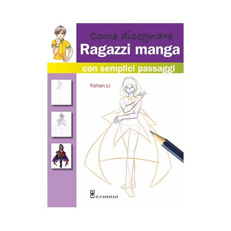 Come Disegnare Ragazzi Manga