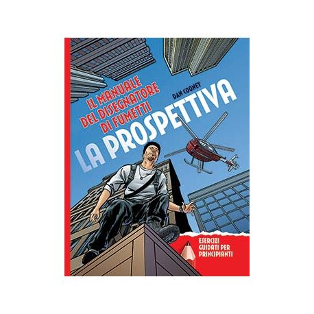 Il Manuale del Disegnatore di Fumetti, La Prospettiva