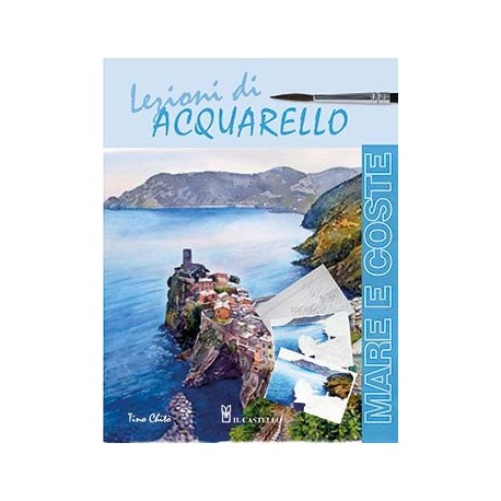 Lezioni di Acquarello, Mare e Coste Lezioni di Acquarello, Mare e Coste