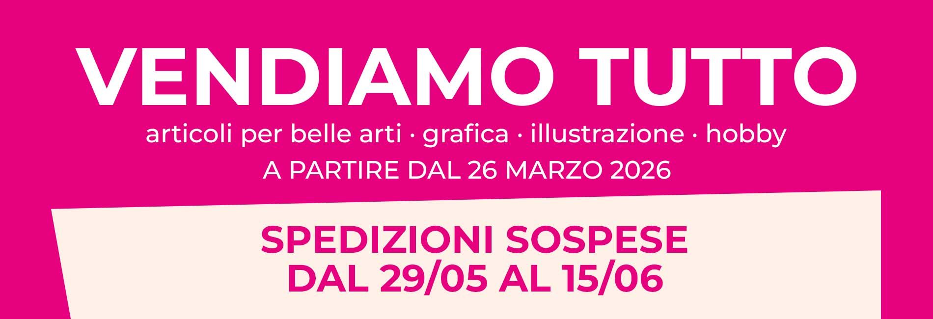 VENDITA ECCEZIONALE PRODOTTI PER BELLE ARTI